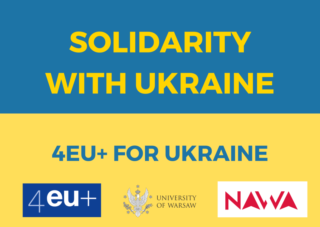 Solidarity with Ukraine - 4EU+ for Ukraine. Logo 4EU+, logo UW, logo NAWA